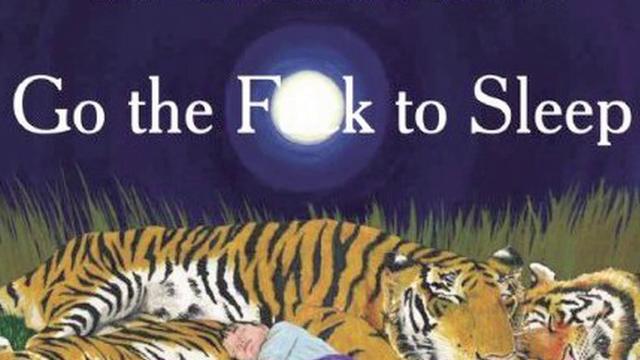 Best Kid’s Book Ever: ‘Go the Fuck to Sleep’