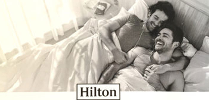 This Hilton Ad Is Making Homophobic Heads Explode