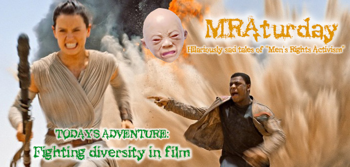MRAturday: How MRAs Furiously Struggle Against Diversity in Entertainment