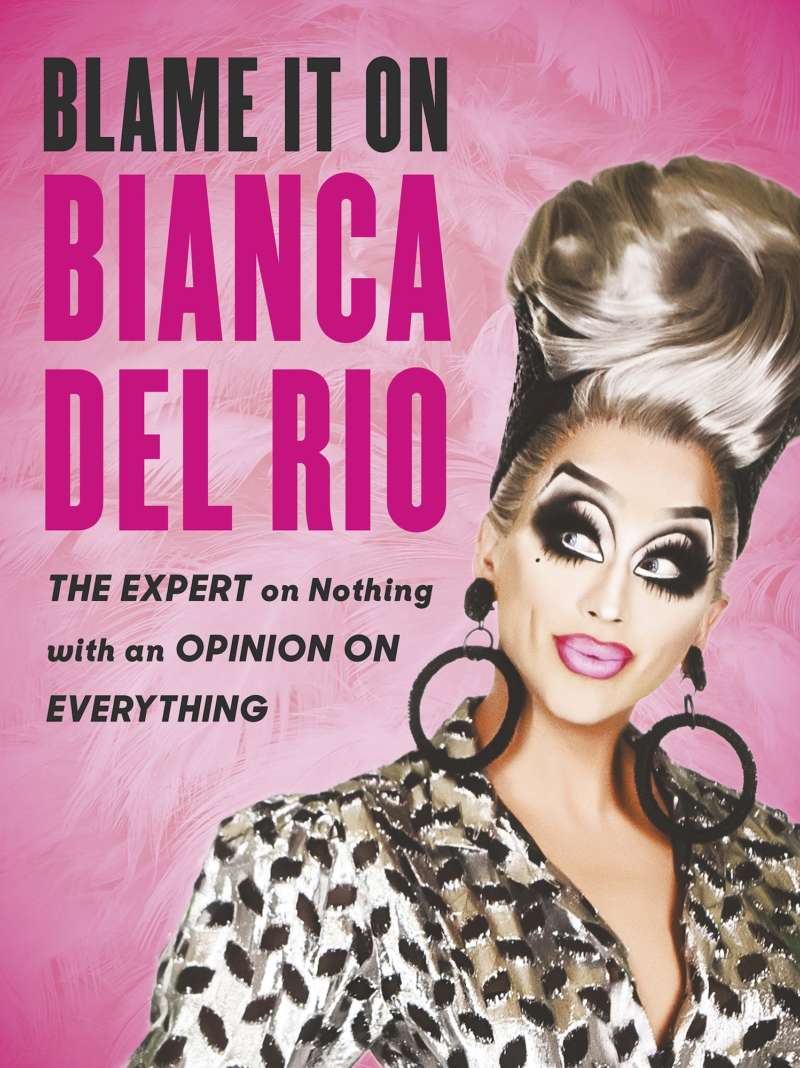 bianca del rio book cover Blame It On Bianca Del Rio